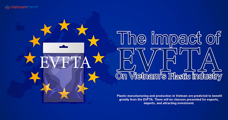 The impact of EVFTA on Vietnam’s plastic industry